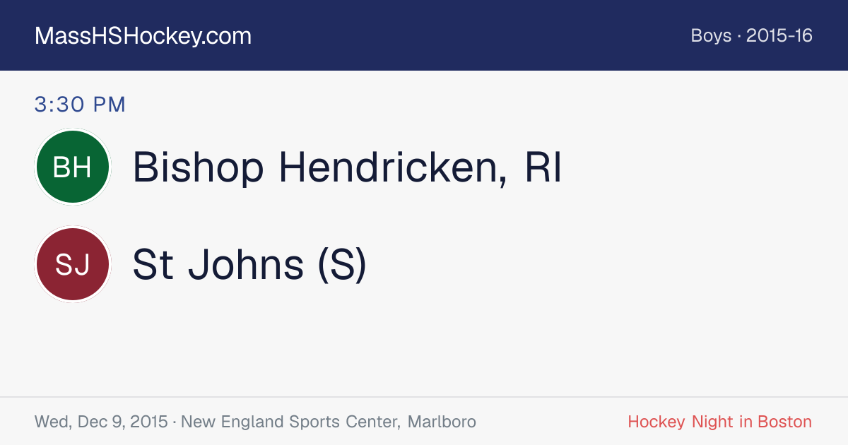 Bishop Hendricken, RI at St Johns (S) score card