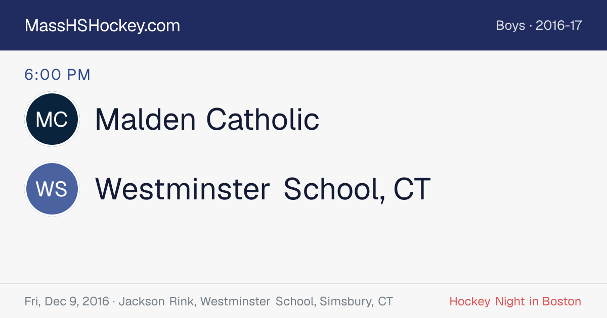 Malden Catholic at Westminster School, CT score card