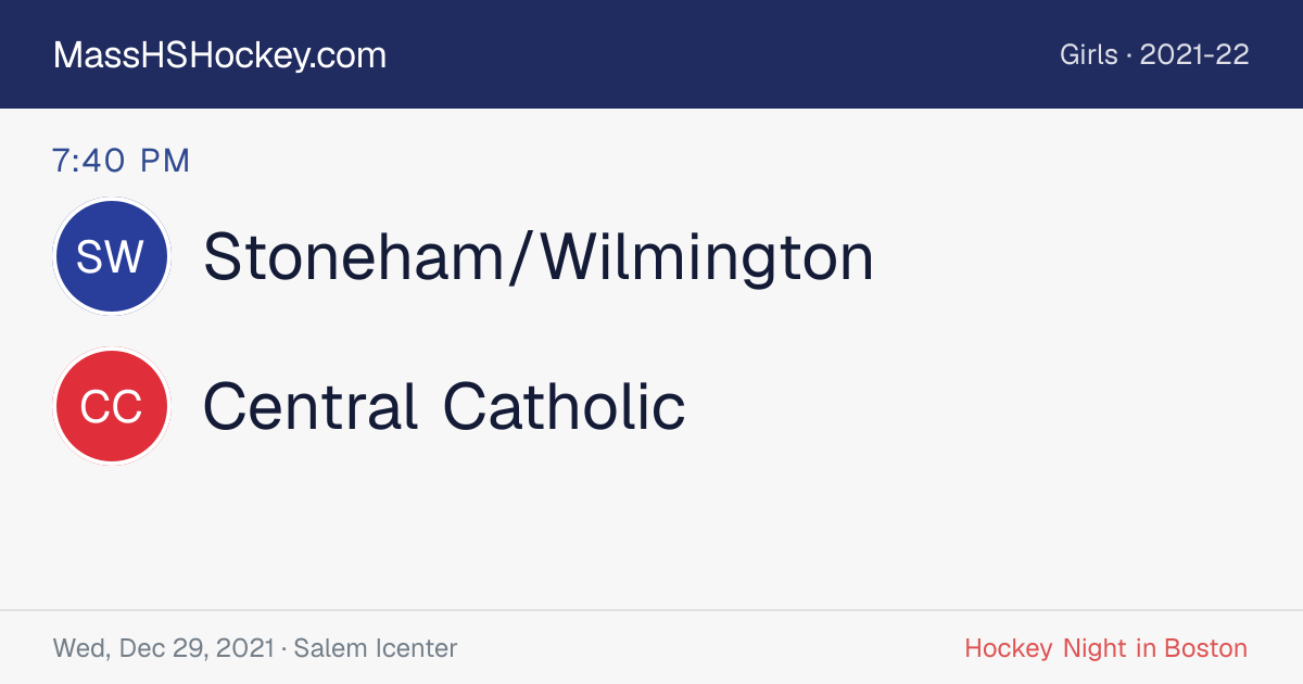 Stoneham/Wilmington at Central Catholic score card