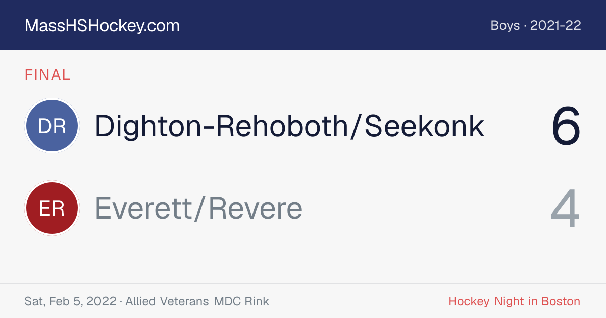 Dighton-Rehoboth/Seekonk at Everett/Revere score card